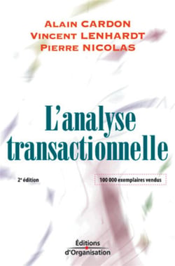 L'analyse transactionnelle - outil de communication et d'evolution (2e édition)