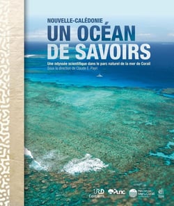 Nouvelle-Calédonie, un océan de savoirs : Une odyssée scientifique dans le parc naturel de la mer de Corail