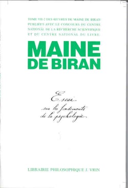 Essai sur les fondements de la psychologie : Oeuvres, tome VII