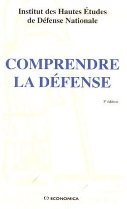 Comprendre la défense (3e édition)