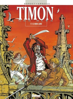 Timon des blés - Tome 07 : Le Mont-Libre
