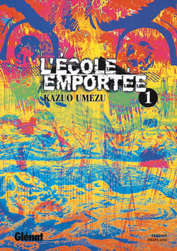 L'école emportée Tome 1