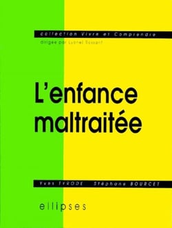 Enfance maltraitée (L')