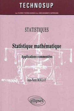 Statistiques mathematiques - applications commentés - statistiques niveau b
