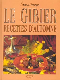 Le gibier - recettes d'automne