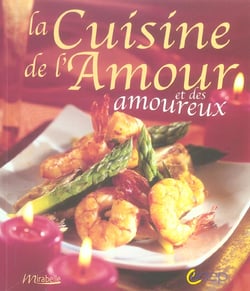 La cuisine de l'amour et des amoureux