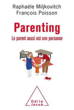 Parenting - le parent aussi est une personne