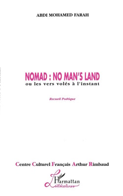Nomad : no man's land - ou les vers volés à l'instant