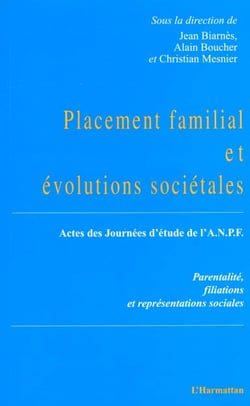 Placement familial et évolutions societales