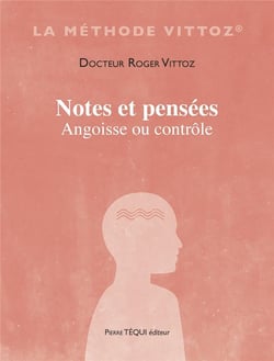 Notes et pensées : Angoisse ou contrôle
