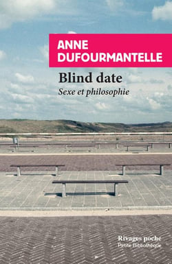 Blind date - sexe et philosophie