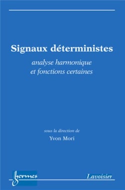 Signaux déterministes - analyse harmonique et fonctions certaines