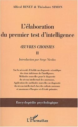 L'élaboration du premier test d'intelligence (1904-1905) : ?uvres choisies II