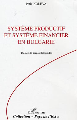 Système productif et système financier en Bulgarie : 1990-2003