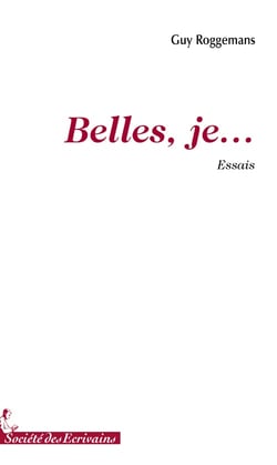 Belles, je...