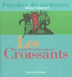 Les croissants et autres contes plaisants