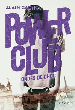 Power Club Tome 2 : ondes de choc