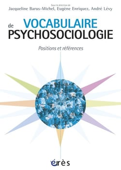 Vocabulaire de psychosociologie - positions et références