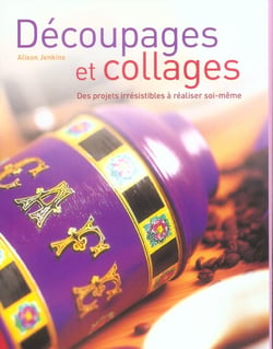 Decoupages et collages