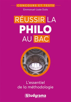 Concours et tests : Réussir la philo au bac : L'essentiel de la méthodologie (édition 2025)