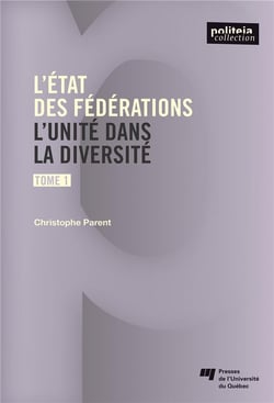 L'état des fédérations Tome 1 - l'unité dans la diversité