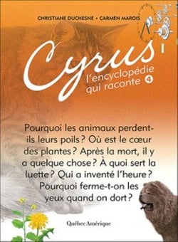 Cyrus l'encyclopédie qui raconte t.4
