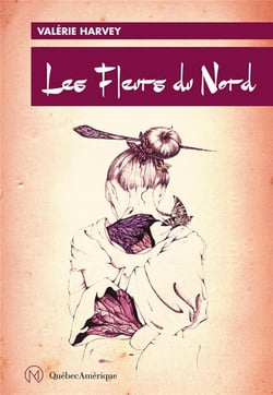 Fleurs du Nord, Les - Tome 1