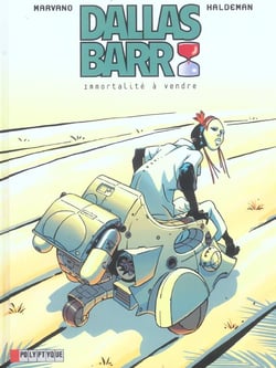 Dallas barr t.1 - immortalite a vendre