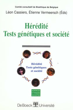 Hérédité : tests génétiques et société
