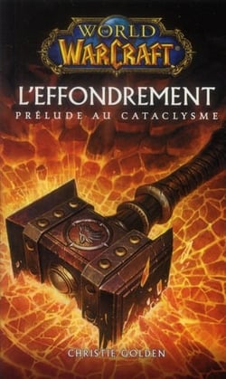 World of warcraft - l'effondrement