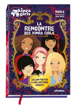 Kinra girls Tome 1 : la rencontre des Kinra girls