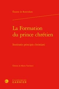 La formation du prince chrétien / institutio principis christiani