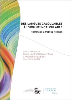Des langues calculables a l'homme incalculable - hommage a patrice pognan