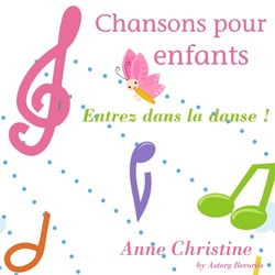 Entrez dans la danse ! chansons pour enfants