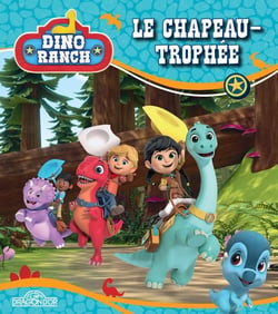 Dino ranch : le chapeau-trophée