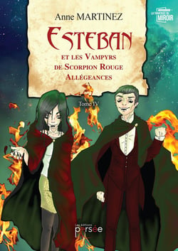 Esteban et les vampyrs de scorpion rouge allégeances Tome 4