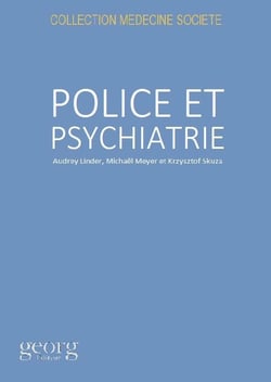 Police et psychiatrie - polyphonie des postures professionnelles face à la crise psychique