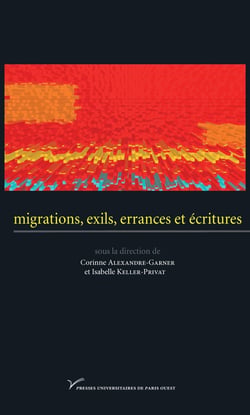 Migrations, exils errances et écritures