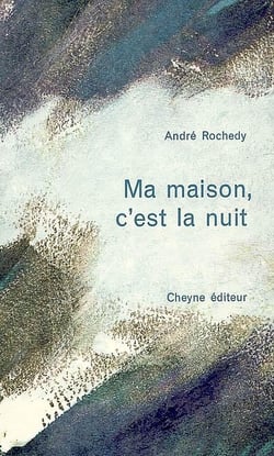MA MAISON, C'EST LA NUIT