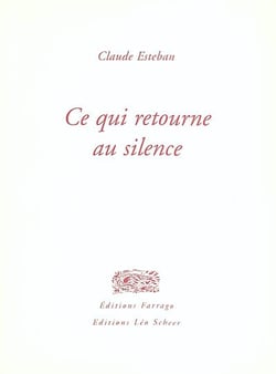 Ce Qui Retourne Au Silence