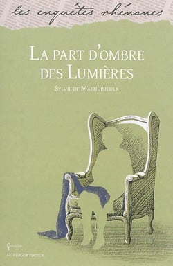 La part d'ombre des lumières