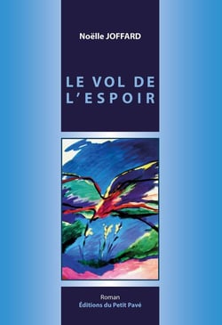 Le vol de l'espoir - réédition : Nouvelle édition 2024