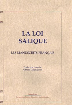 La loi salique - les manuscrits français