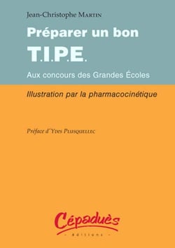 Préparer un bon T.I.P.E. aux concours des grandes écoles - illustration par la pharmacocinétique