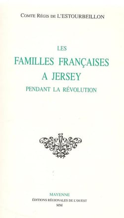 Les familles françaises à Jersey pendant la Révolution