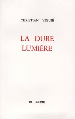 La dure lumiere