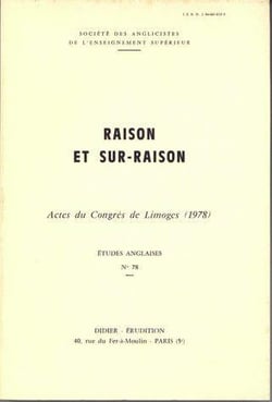Etudes anglaises n.78 : raison et sur-raison - actes du congrès de Limoges (1978)