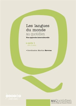 Les langues du monde au quotidien - une approche interculturelle - cycle 1