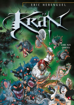 Krän le barbare Tome 3 : gare aux garous