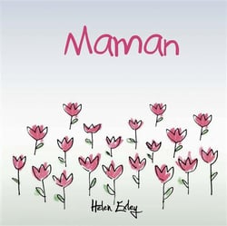 Maman !